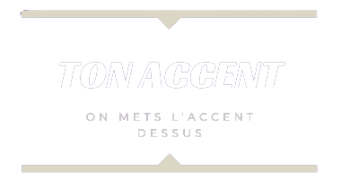 Ton Accent